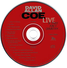 Charger l'image dans la galerie, David Allan Coe : Live (If That Ain't Country...) (HDCD, Album)