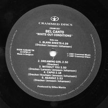 Load image into Gallery viewer, Bel Canto : White-Out Conditions (LP, Album)