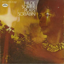 Load image into Gallery viewer, Hilde Somer Plays Scriabin* : Hilde Somer Plays Scriabin (LP)