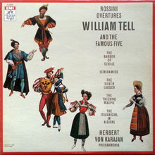 Load image into Gallery viewer, Rossini* – Herbert von Karajan, Philharmonia* : Rossini Overtures (William Tell And The Famous Five) (LP, Album, RE)
