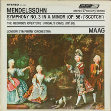 Load image into Gallery viewer, Mendelssohn*, London Symphony Orchestra, Maag* : Symphony No. 3 In A Minor (Op. 56) ("Scotch") / The Hebrides Overture (Fingal's Cave) (Op. 26) (LP, Album, RE, RP)