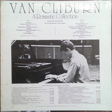 Load image into Gallery viewer, Van Cliburn / Robert Schumann · Frédéric Chopin · Enrique Granados · Claude Debussy · Franz Liszt · Sergei Vasilyevich Rachmaninoff · Pyotr Ilyich Tchaikovsky · Maurice Ravel : A Romantic Collection (LP, Album)