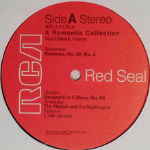 Load image into Gallery viewer, Van Cliburn / Robert Schumann · Frédéric Chopin · Enrique Granados · Claude Debussy · Franz Liszt · Sergei Vasilyevich Rachmaninoff · Pyotr Ilyich Tchaikovsky · Maurice Ravel : A Romantic Collection (LP, Album)