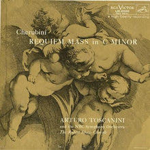 Load image into Gallery viewer, Cherubini* - Arturo Toscanini And The NBC Symphony Orchestra, The Robert Shaw Chorale : Requiem Mass In C Minor (LP, Mono, Ind)