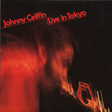 Load image into Gallery viewer, Johnny Griffin : Live In Tokyo (2xLP, Album)
