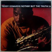 Laden Sie das Bild in den Galerie-Viewer, Teddy Edwards : Nothin' But The Truth! (LP, Album, Mono)