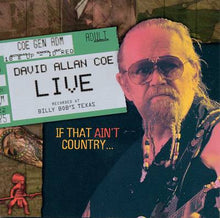 Load image into Gallery viewer, David Allan Coe : Live (If That Ain't Country...) (HDCD, Album, RE)