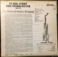Laden Sie das Bild in den Galerie-Viewer, Clark Terry / Bob Brookmeyer Quintet : The Power Of Positive Swinging (LP, Album)