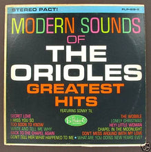 Laden Sie das Bild in den Galerie-Viewer, The Orioles : Modern Sounds Of The Orioles Greatest Hits (LP)