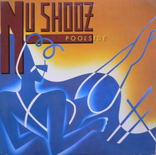 Load image into Gallery viewer, Nu Shooz : Poolside (LP, Album, SP )