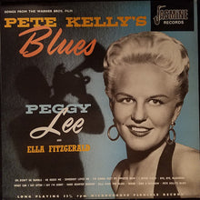 Charger l'image dans la galerie, Peggy Lee And Ella Fitzgerald : Pete Kelly's Blues (LP, Album, Mono, RE)