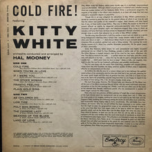 Laden Sie das Bild in den Galerie-Viewer, Kitty White : Cold Fire (LP, Album, Mono)