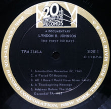 Charger l'image dans la galerie, Lyndon B. Johnson : The First Hundred Days A Documentary (LP)