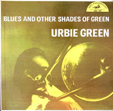 Laden Sie das Bild in den Galerie-Viewer, Urbie Green : Blues And Other Shades Of Green (LP, Album, Mono)