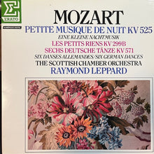 Charger l'image dans la galerie, Wolfgang Amadeus Mozart : Scottish Chamber Orchestra, Raymond Leppard : Petite Musique De Nuit KV 525 / Les Petits Riens KV 299 B / Sechs Deutsche Tänze KV 571 (LP, Album)