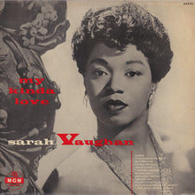 Laden Sie das Bild in den Galerie-Viewer, Sarah Vaughan : My Kinda Love (LP, Album, Mono)