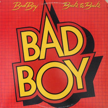 Load image into Gallery viewer, Bad Boy (9) : Back To Back (LP, Album)