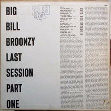 Load image into Gallery viewer, Big Bill Broonzy : Last Session Part 1 (LP, Mono)