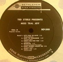Laden Sie das Bild in den Galerie-Viewer, Teal Joy : Ted Steele Presents Miss Teal Joy (LP, Album, Mono)