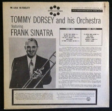 Load image into Gallery viewer, Tommy Dorsey And His Orchestra, Frank Sinatra : Tommy Dorsey And His Orchestra Featuring Frank Sinatra (LP, Comp, Mono)