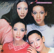 Load image into Gallery viewer, Sister Sledge : Love Somebody Today (LP, Album, SP)