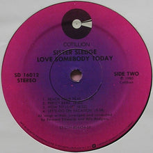 Load image into Gallery viewer, Sister Sledge : Love Somebody Today (LP, Album, SP)