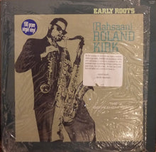 Charger l'image dans la galerie, Roland Kirk : Early Roots (LP, Album, RE, 180)