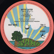 Load image into Gallery viewer, Nick Drake : Bryter Layter (LP, Album, RE, 180)
