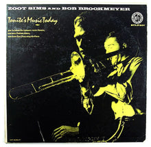 Load image into Gallery viewer, Zoot Sims & Bobby Brookmeyer* : Tonite's Music Today (LP, Album)