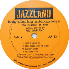 Laden Sie das Bild in den Galerie-Viewer, Red Garland : The Nearness Of You (LP, Album, Mono)