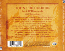 Load image into Gallery viewer, John Lee Hooker : Jack O'Diamonds 1949 Recordings (CD, Album)