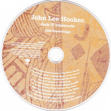 Load image into Gallery viewer, John Lee Hooker : Jack O'Diamonds 1949 Recordings (CD, Album)