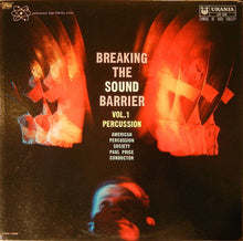 Load image into Gallery viewer, American Percussion Society, Paul Price : Breaking The Sound Barrier Vol.1 Percussion (LP, Mono)