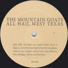 Load image into Gallery viewer, The Mountain Goats : All Hail West Texas (LP, Album, RE, RM)
