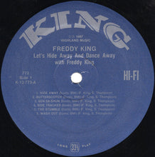 Charger l'image dans la galerie, Freddy King* : Let's Hide Away And Dance Away With Freddy King (LP, Album, Mono, RE)