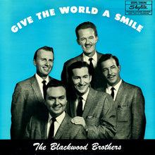 Load image into Gallery viewer, The Blackwood Brothers* : Give The World A Smile (LP, Album, Mono)