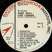Load image into Gallery viewer, Peter J. Steincrohn, M.D. : Mr. Executive: Keep Well - Live Longer (LP, Album)