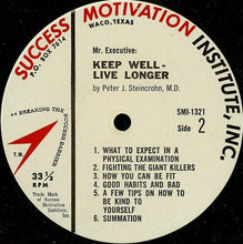 Load image into Gallery viewer, Peter J. Steincrohn, M.D. : Mr. Executive: Keep Well - Live Longer (LP, Album)