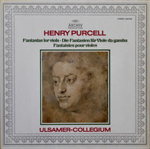 Load image into Gallery viewer, Henry Purcell - Ulsamer-Collegium* : Fantasias For Viols · Die Fantasien Für Viole Da Gamba · Fantaisies Pour Violes (LP)