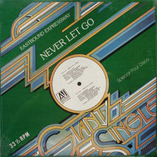 Charger l'image dans la galerie, Eastbound Expressway : Never Let Go (12", All)