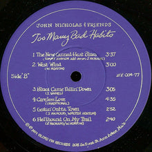 Load image into Gallery viewer, John Nicholas & Friends : Too Many Bad Habits (LP, Album)