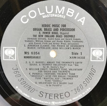 Charger l'image dans la galerie, E. Power Biggs, New England Brass Ensemble : Heroic Music For Organ, Brass And Percussion (LP, Album)