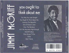 Load image into Gallery viewer, Jimmy McGriff : You Ought To Think About Me (CD, Album)