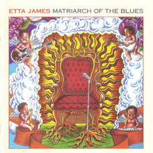 Load image into Gallery viewer, Etta James : Matriarch Of The Blues (CD, Album)