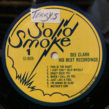 Laden Sie das Bild in den Galerie-Viewer, Dee Clark With His Groups... The Kool Gents & The Delegates (4) : His Best Recordings (LP, Album, Comp)