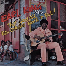 Load image into Gallery viewer, Earl King : That Good New New Orleans Rock 'N Roll (LP)