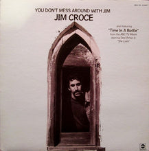 Load image into Gallery viewer, Jim Croce : You Don't Mess Around With Jim (LP, Album, Club, Gat)