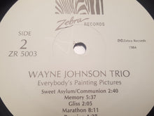 Laden Sie das Bild in den Galerie-Viewer, Wayne Johnson Trio : Everybody's Painting Pictures (LP, Album)