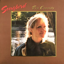 Load image into Gallery viewer, Eva Cassidy : Songbird (LP, Comp, RE, RM, 180)