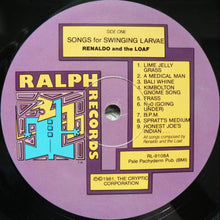 Load image into Gallery viewer, Renaldo & The Loaf : Songs For Swinging Larvae (LP, Album)